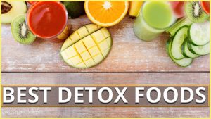 Good Detoxing Foods