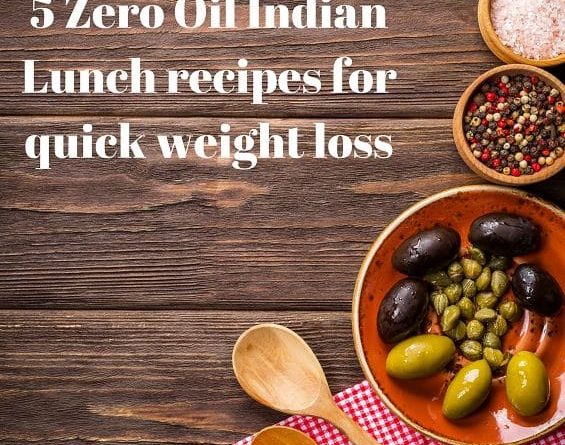 5 Zero Oil Indian Recipes